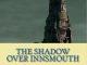 The Shadow over Innsmouth